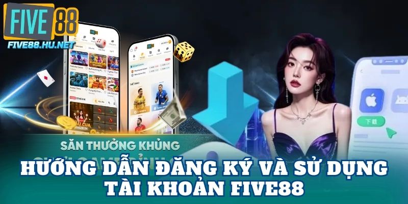 Hướng dẫn đăng ký và sử dụng tài khoản