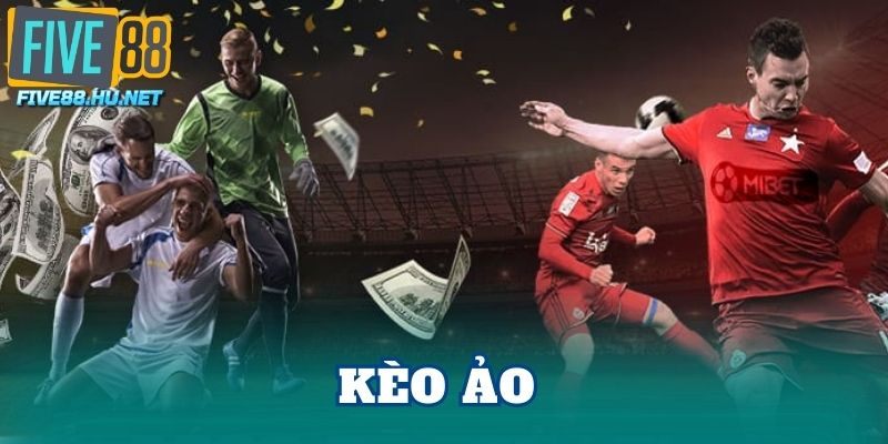 Kèo ảo